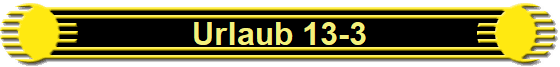 Urlaub 13-3