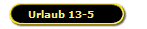 Urlaub 13-5