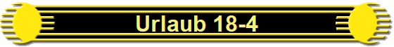 Urlaub 18-4